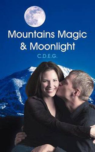 Cover image for Mountains Magic & Moonlight