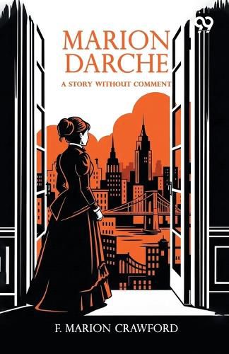 Cover image for Marion DarcheA Story Without Comment (Edition1)