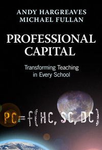 Cover image for Professional Capital: Transforming Teaching in Every School