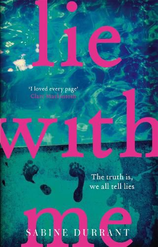 Cover image for Lie With Me: The must-read Richard & Judy Bookclub Pick