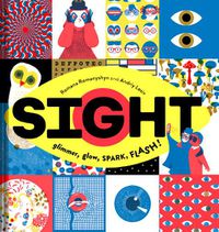 Cover image for Sight: Glimmer, Glow, SPARK, FLASH!