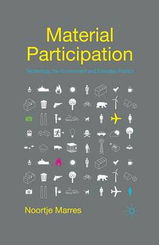 Cover image for Material Participation: Technology, the Environment and Everyday Publics