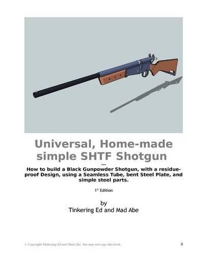 Cover image for Universal, Home-made simple SHTF Shotgun