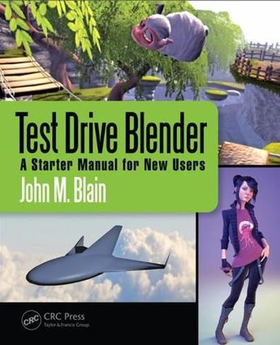 Cover image for Test Drive Blender: A Starter Manual for New Users