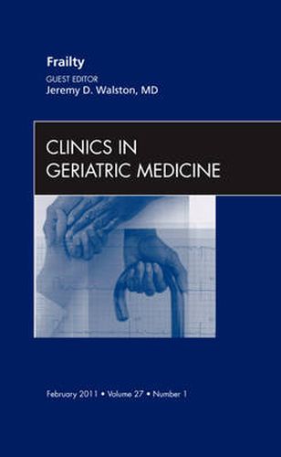 Cover image for Frailty, An Issue of Clinics in Geriatric Medicine