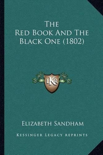 The Red Book and the Black One (1802)