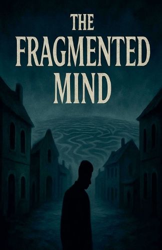 Cover image for The Fragmented Mind