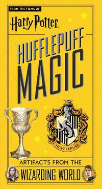 Cover image for Harry Potter: Hufflepuff Magic - Artifacts from the Wizarding World