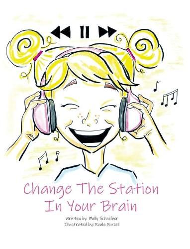 Cover image for Change the Station in Your Brain