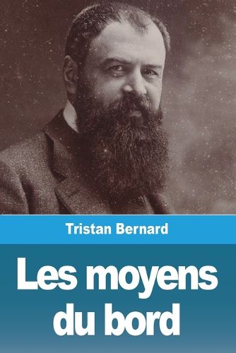 Cover image for Les moyens du bord