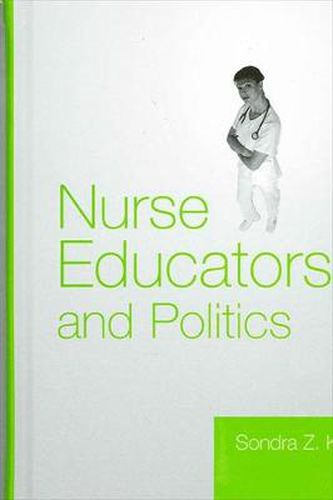 Cover image for Nurse Educators and Politics