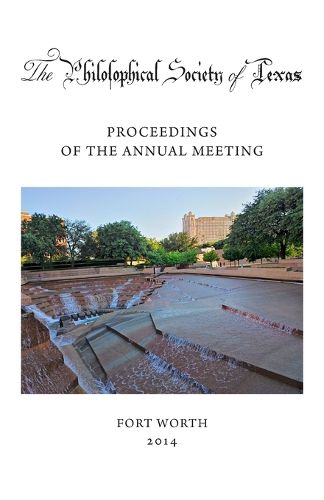 Cover image for Philosophical Society of Texas, Proceedings of the Annual Meeting