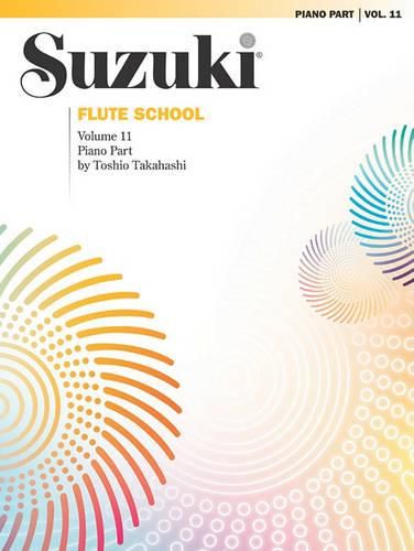 Cover image for Suzuki Flute School Piano Acc., Vol. 11 (Revised)