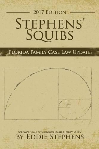 Cover image for Stephens' Squibs - Florida Family Case Law Updates - 2017