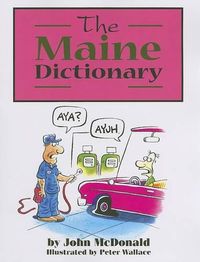 Cover image for The Maine Dictionary