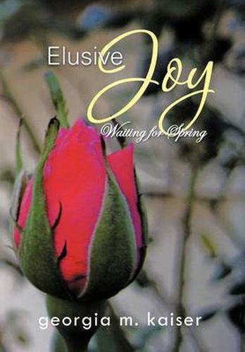 Cover image for Elusive Joy: Waiting for Spring
