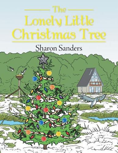 Cover image for The Lonely Little Christmas Tree