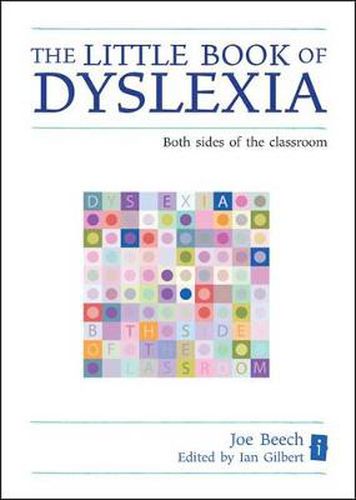 Cover image for The Little Book of Dyslexia: Both Sides of the Classroom