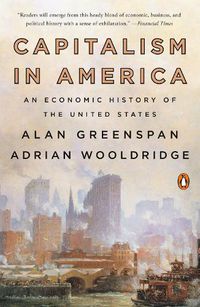 Cover image for Capitalism in America: An Economic History of the United States