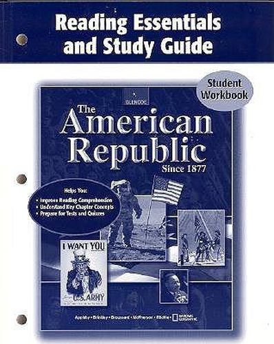 Cover image for The American Republic Since 1877, Reading Essentials and Study Guide, Student Edition