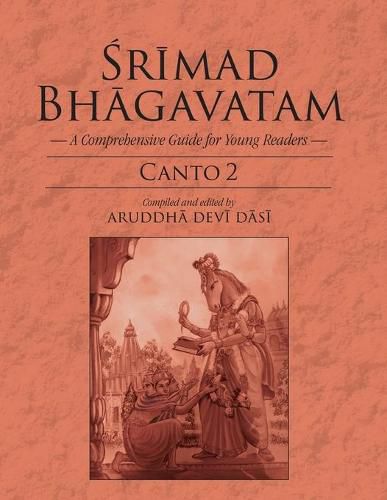 Cover image for Srimad Bhagavatam: A Comprehensive Guide for Young Readers: Canto 2