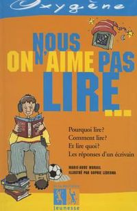 Cover image for Nous on N'Aime Pas Lire