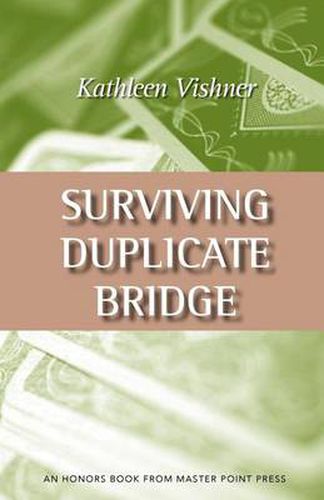 Cover image for Surviving Duplicate Bridge: The First 23.69 Points