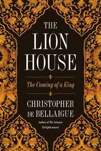 Cover image for The Lion House: The Coming of a King