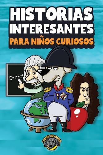 Cover image for Historias interesantes para ninos curiosos