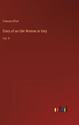 Cover image for Diary of an Idle Woman in Italy
