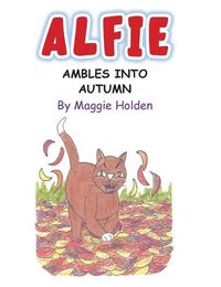 Cover image for Alfie Ambles into Autumn