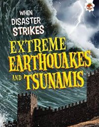 Cover image for Extreme Earthquakes and Tsunamis