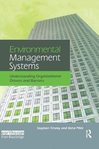 Cover image for Environmental Management Systems: Understanding Organizational Drivers and Barriers