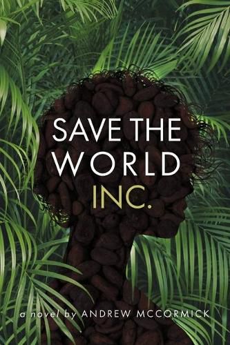 Cover image for Save the World Inc