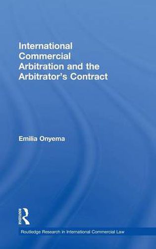 Cover image for International Commercial Arbitration and the Arbitrator's Contract