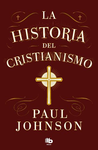 Cover image for La historia del cristianismo / History of Christianity