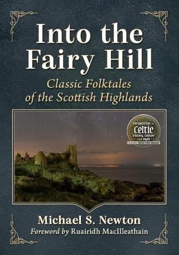 Cover image for Into the Fairy Hill: Classic Folktales of the Scottish Highlands