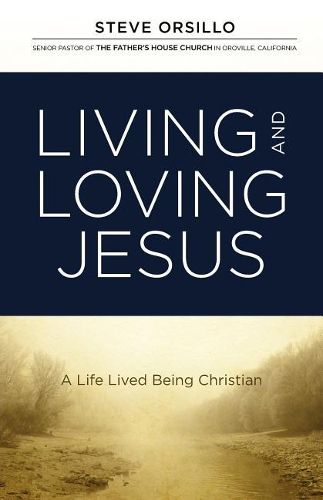 Cover image for Living and Loving Jesus