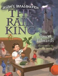 Cover image for Jason's Imagination: The Rain King