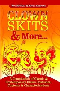 Cover image for Clown Skits & More...