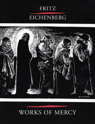 Cover image for Fritz Eichenberg: Works of Mercy