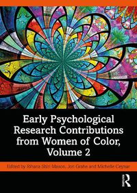 Cover image for Early Psychological Research Contributions from Women of Color, Volume 2
