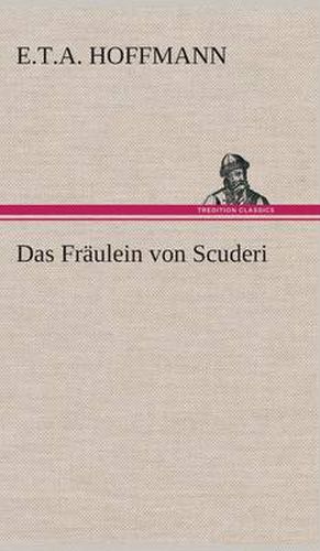 Cover image for Das Fraulein von Scuderi