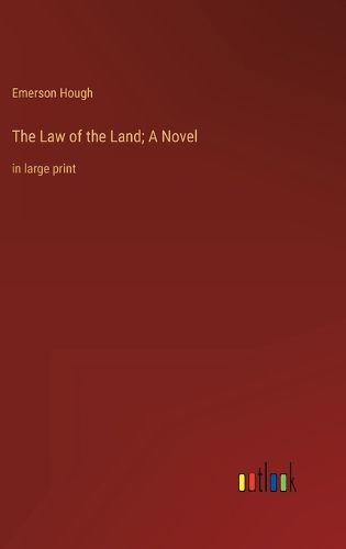 Cover image for The Law of the Land; A Novel