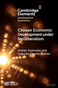 Cover image for Chilean Economic Development under Neoliberalism