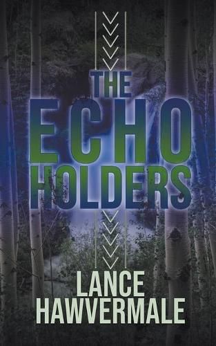 Cover image for The Echo Holders