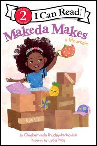 Cover image for Makeda Makes a Mountain