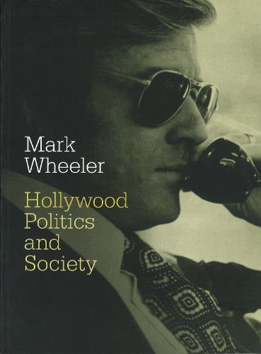 Cover image for Hollywood: Politics and Society