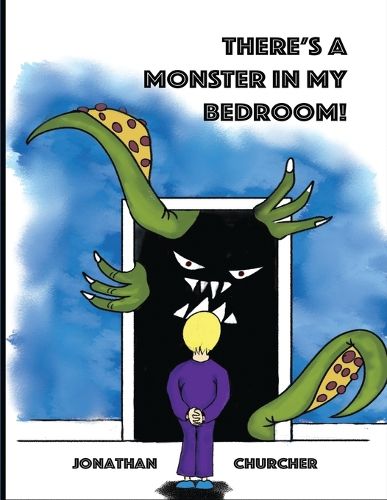 Cover image for There's a Monster in My Bedroom!