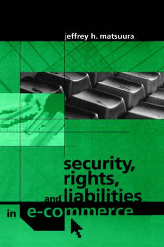 Cover image for Security, Rights and Liabilities in e-Commerce
